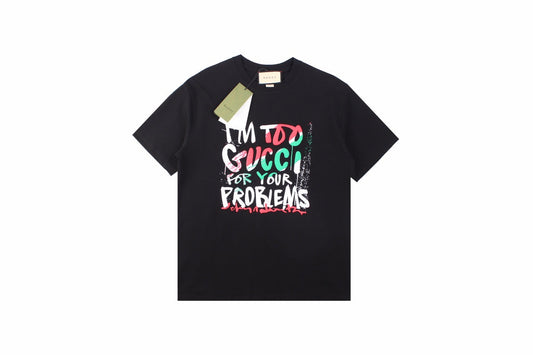 T-shirt Gucci « Je suis trop Gucci pour tes problèmes » - Noir